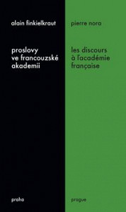 Proslovy ve francouzské akademii Les discours a ľacadémie française