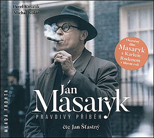 Jan Masaryk Pravdivý příběh