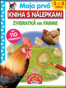 Moja prvá kniha s nálepkami Zvieratká na farme