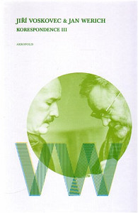 Jiří Voskovec & Jan Werich Korespondence III