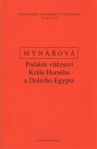 Počátek vítězství krále horního a dolního Egypta