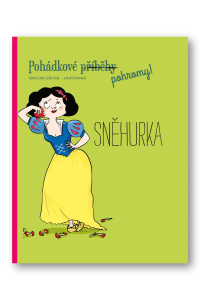 Pohádkové pohromy! Sněhurka