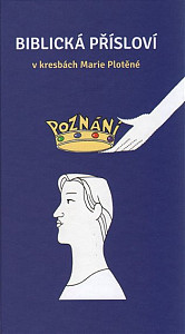 Biblická přísloví v kresbách Marie Plotěné