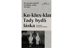 Ku-klux-klan Tady bydlí láska