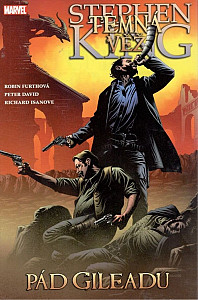 Temná věž Pád Gileadu