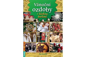 Vánoční ozdoby s láskou tvořené