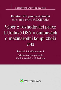 Výběr z rozhodovací praxe k Úmluvě OSN o smlouvách o mezinárodní koupi zboží
