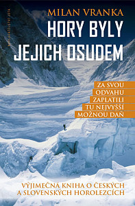 Hory byly jejich osudem