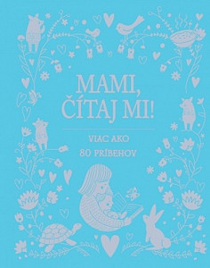 Mami, čítaj mi!