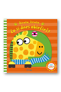 Žirafa, žirafa, čo si dnes oblečieš?