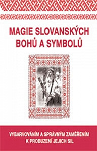 Magie slovanských bohů a symbolů