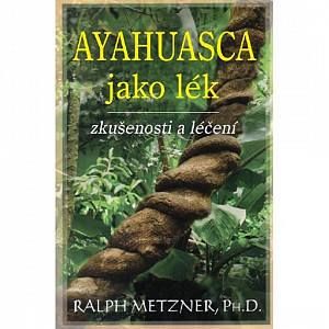 Ayahuasca jako lék