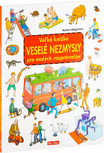 Veľká knižka Veselé nezmysly pre malých rozprávačov
