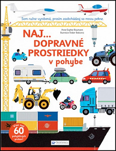 Naj... Dopravné prostriedky v pohybe