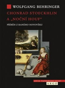 Chonrad Stoeckhlin a „noční houf“