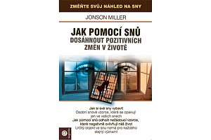 Jak pomoci snů dosáhnout pozitivních změn v životě