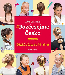Rozčesejme Česko - Dětské účesy do 10 minut