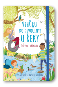 Vzhůru do divočiny! U řeky