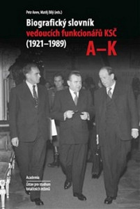 Komplet 2ks Biografický slovník vedoucích funkcionářů KSČ v letech 1921 - 1989