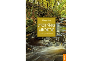 Bytosti přírody a léčení Země - Život s jiným světem