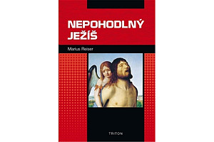 Nepohodlný Ježíš
