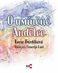 O umíněné Andělce