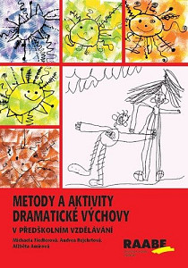 Metody a aktivity dramatické výchovy v předškolním vzdělávání