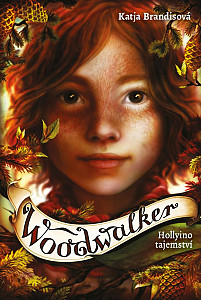 Woodwalker Hollyino tajemství