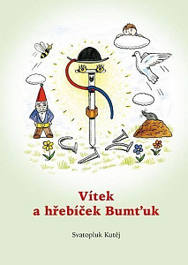 Vítek a hřebíček Bumťuk