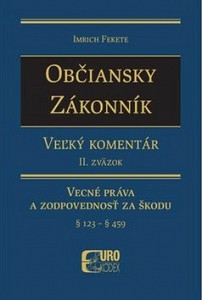 Občiansky zákonník Vecné práva a zodpovednosť za škodu