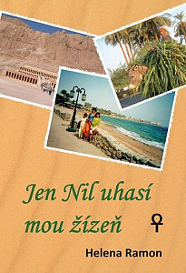 Jen Nil uhasí mou žízeň