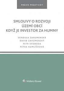 Smlouvy o rozvoji území obcí. Když je investor za humny
