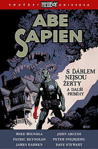 Abe Sapien 2 - S ďáblem nejsou žerty a další příběhy