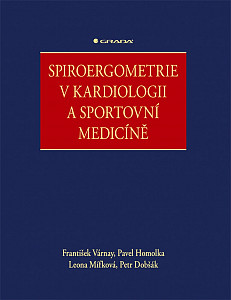 Spiroergometrie v kardiologii a sportovní medicíně