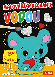 Malování/Maľovanie vodou Dobrou noc/Dobrú noc