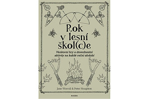 Rok v lesní škol(c)e