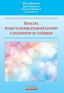 Kvalita poskytovanej starostlivosti u pacientov so stómiou
