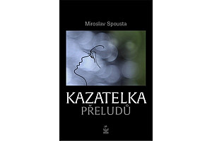 Kazatelka přeludů