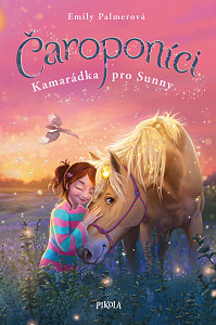 Čaroponíci Kamarádka pro Sunny