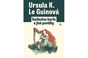 Gwilanina harfa a jiné povídky