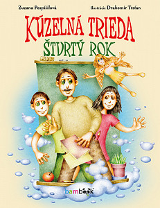 Kúzelná trieda Štvrtý rok