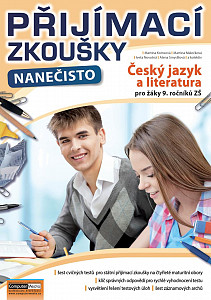 Přijímací zkoušky nanečisto Český jazyk a literatura pro žáky 9. ročníků ZŠ