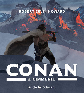 Conan z Cimmerie - CDmp3 (Čte Jiří Schwarz)