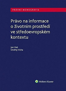 Právo na informace o životním prostředí ve středoevropském kontextu