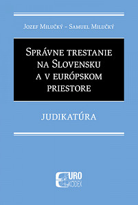 Správne trestanie na Slovensku a v európskom priestore