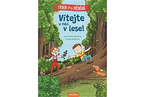 Vítejte u nás v lese