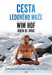 Wim Hof Cesta Ledového muže