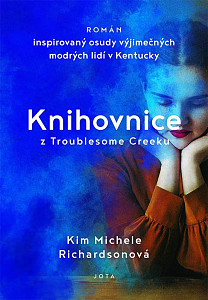 Knihovnice z Troublesome Creeku