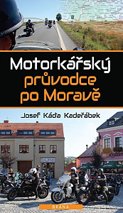 Motorkářský průvodce po Moravě