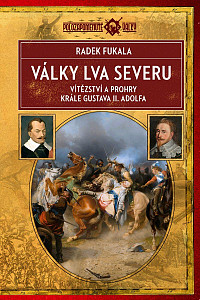 Války Lva severu - Vítězství a prohry krále Gustava II. Adolfa